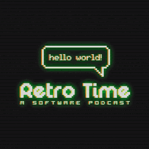 Retro Time // A Software Podcast