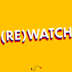 (Re)Watch