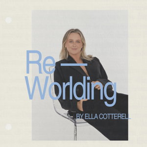 Reworlding