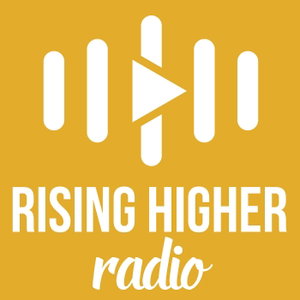 Rising Higher Radio