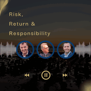 Risk, Return and Responsibility