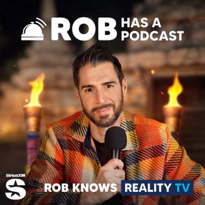 Rob Has a Podcast | Big Brother, Survivor & Reality TV - RHAP