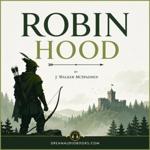 Robin Hood by J. Walker McSpadden