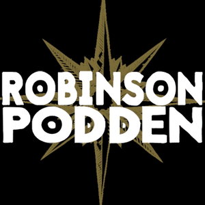 ROBINSONPODDEN (och farmenpodden)