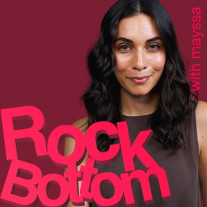 ROCK BOTTOM with Mayssa