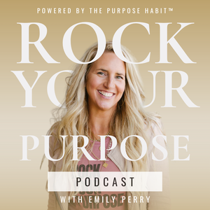 Rock Your Purpose Podcast