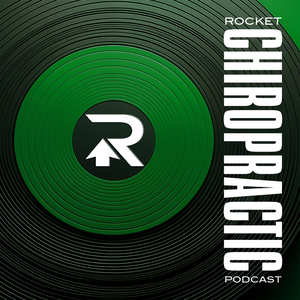 Rocket Chiropractic Podcast for Chiropractors