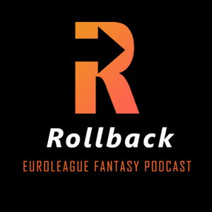 Rollback Euroleague Fantasy Podcast