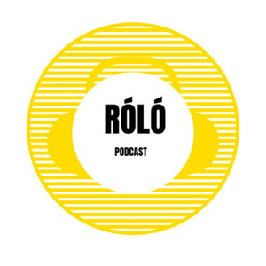 RÓLÓ Podcast