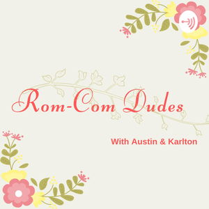 Rom-Com Dudes