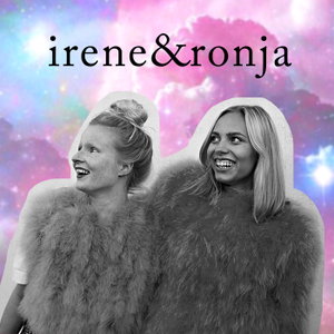 Ronja & Irene's Podcast