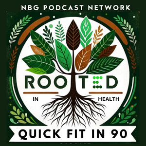 🌿 Rooted in Health: Quick Fit in 90 ⏱️