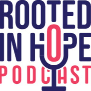 Rooted In Hope