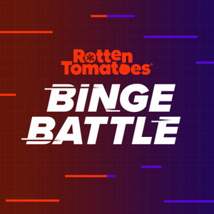 Rotten Tomatoes Binge Battle