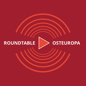 Roundtable Osteuropa