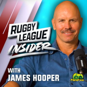 Rugby League Insider - James Hooper NRL podast