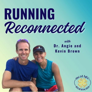 Running Reconnected with Dr. Angie and Kevin Brown