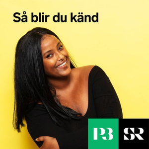 Så blir du känd