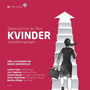 Saadan kommer der flere KVINDER paa ledelsesgangen