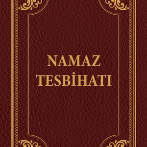 Sabah İkindi Namazı Tesbihatı