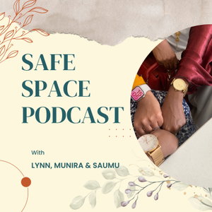 Safe Space Podcast