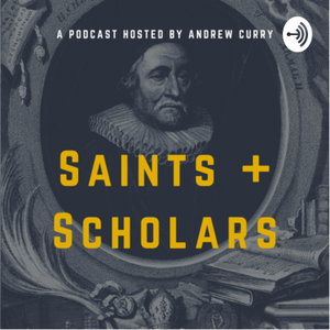 Saints and Scholars 