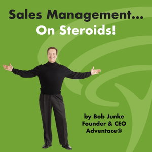 Sales Management...On Steroids!