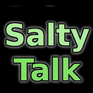 Salty Talk