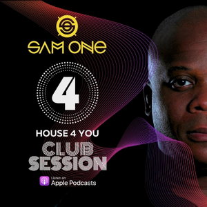 Sam One | Club Session | House 4 You Music