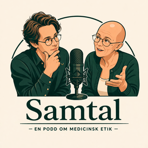 Samtal - en podd om medicinsk etik