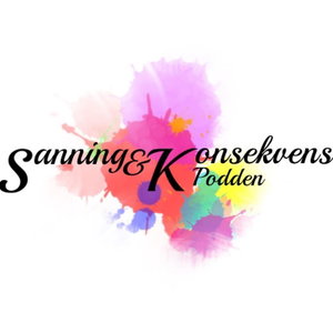 Sanning och Konsekvens podden