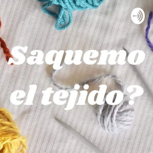 Saquemo el tejido? 
