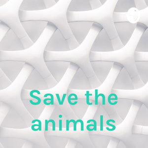 Save the animals