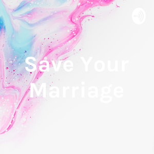 Save Your Marriage