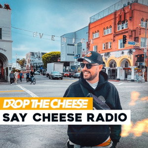 SAY CHEESE Radio