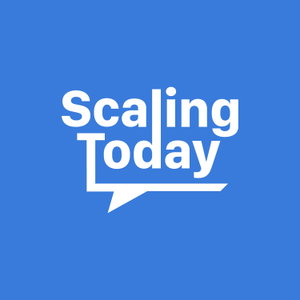 Scaling Today
