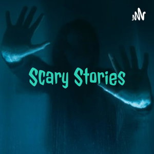 Scary Stories