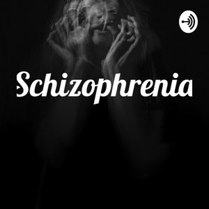 Schizophrenia 