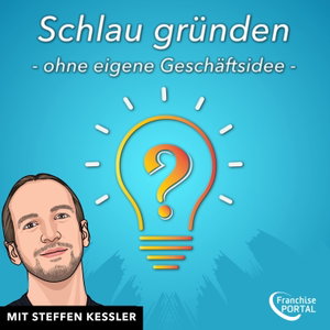 Schlau gründen 🎙️ Der FranchisePORTAL Podcast