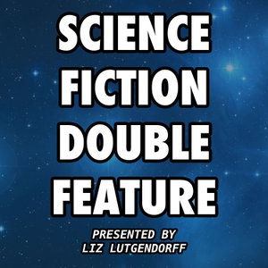 Science Fiction Double Feature