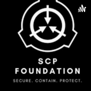Scp Foundation Podcast 