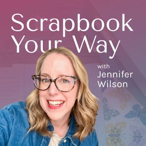 Scrapbook Your Way