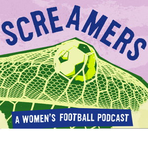 Screamers: A Women's Football Podcast