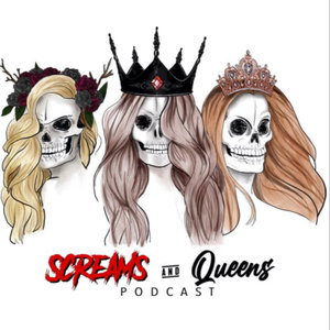 Screams and Queens 