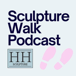 Sculpture Walk Podcast
