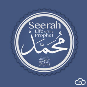 Seerah: The Life of Prophet Muhammed (saw) 