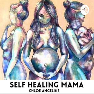 Self Healing Mama 