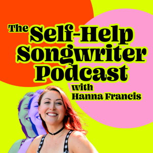 Self-Help Songwriter Podcast