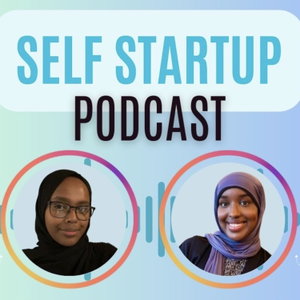 The Self Startup Show with Zaynab and Hafsa