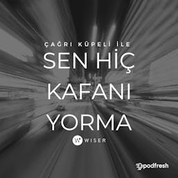 Sen Hiç Kafanı Yorma